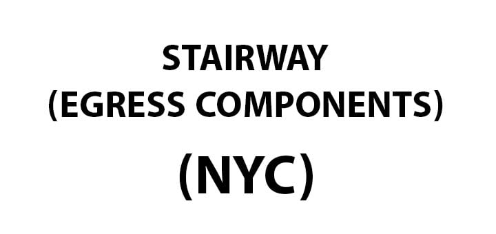 Stairway and Means of Egress components New York City building code and requirements