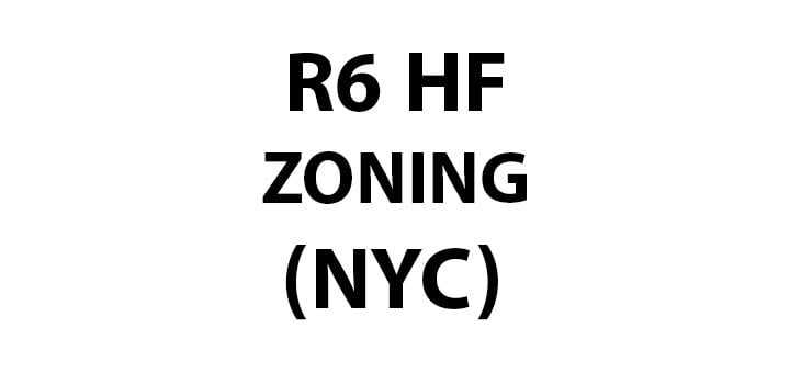 NYC RESIDENTIAL ZONING R6 HEIGHT FACTOR