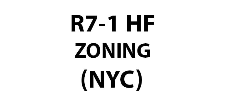 NYC RESIDENTIAL ZONING R7-1 HEIGHT FACTOR