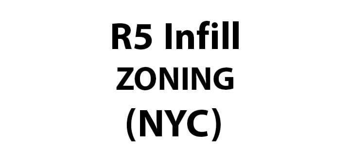 nyc residential zoning R5 Infill