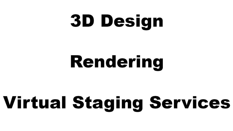 3d design, rendering and virtual staging